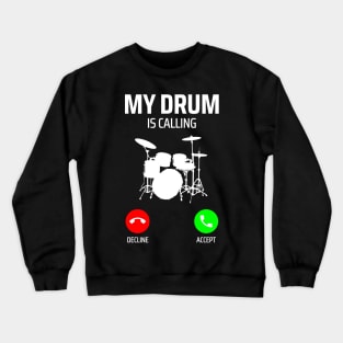 drums Crewneck Sweatshirt